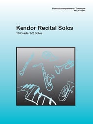 KENDOR RECITAL SOLOS TROMBONE ACCOMPANIMENT cover Thumbnail